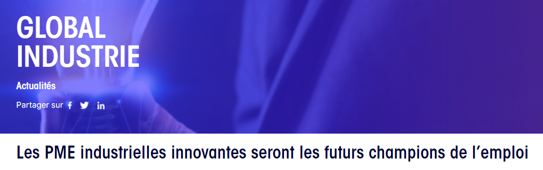 Les PME industrielles innovantes seront les futurs champions de l’emploi !